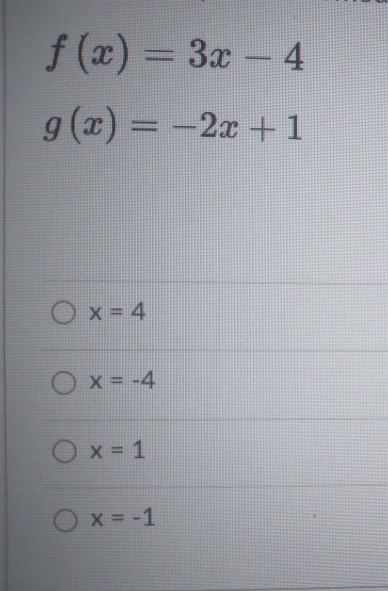 Solve for the value of x when f(x) = g(x)-example-1