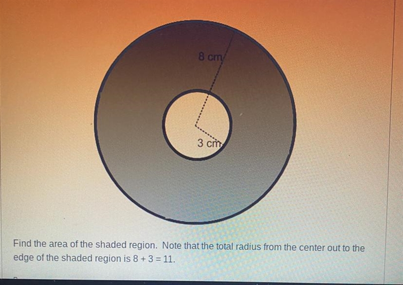 find the area of the shaded region. Note that the total radius from the center out-example-1