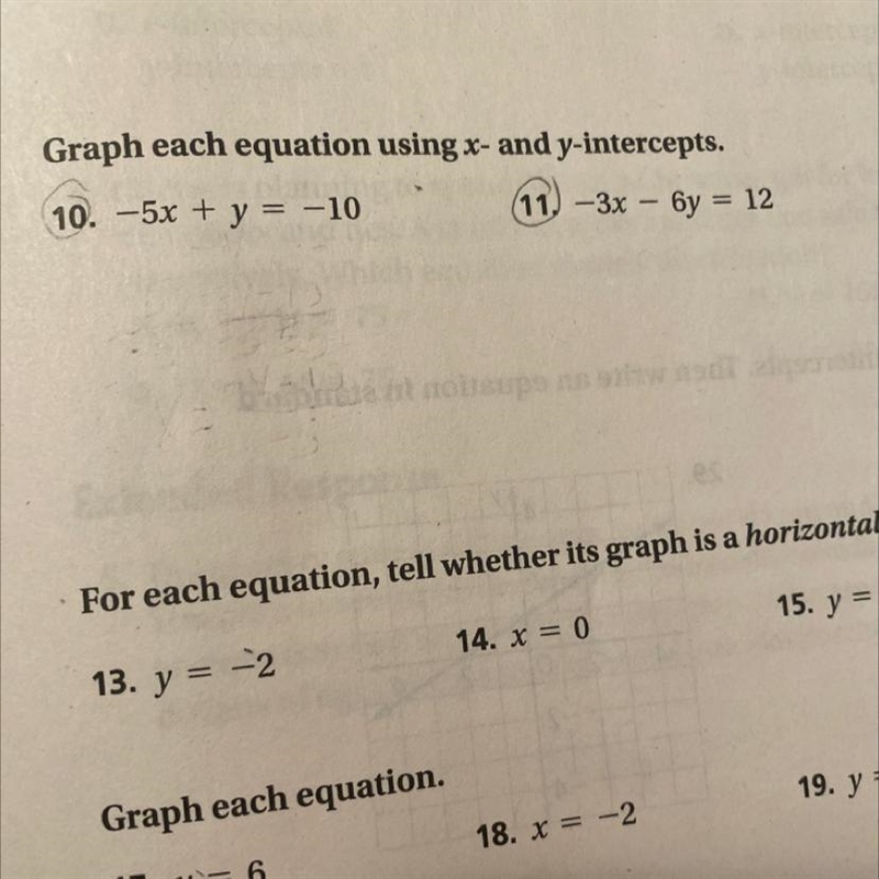 Graph each equation using x- and y- intercept -5x+y=-10 Other equation-3x-6y=12-example-1