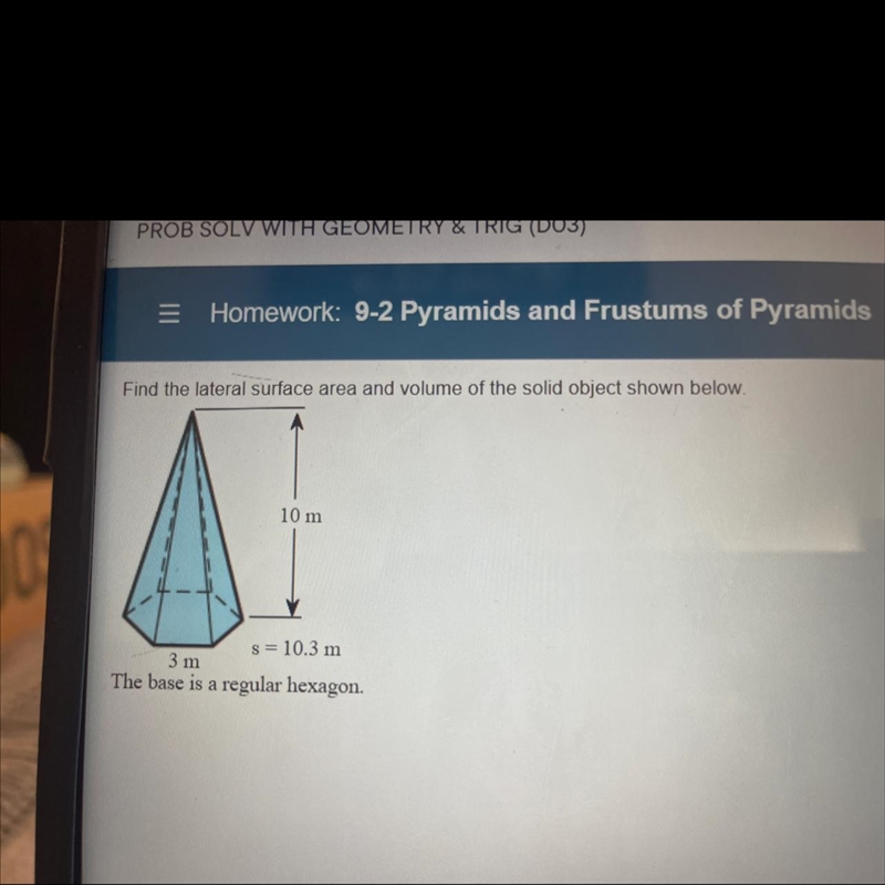 Find the lateral surface area and volume of the solid object in picture-example-1