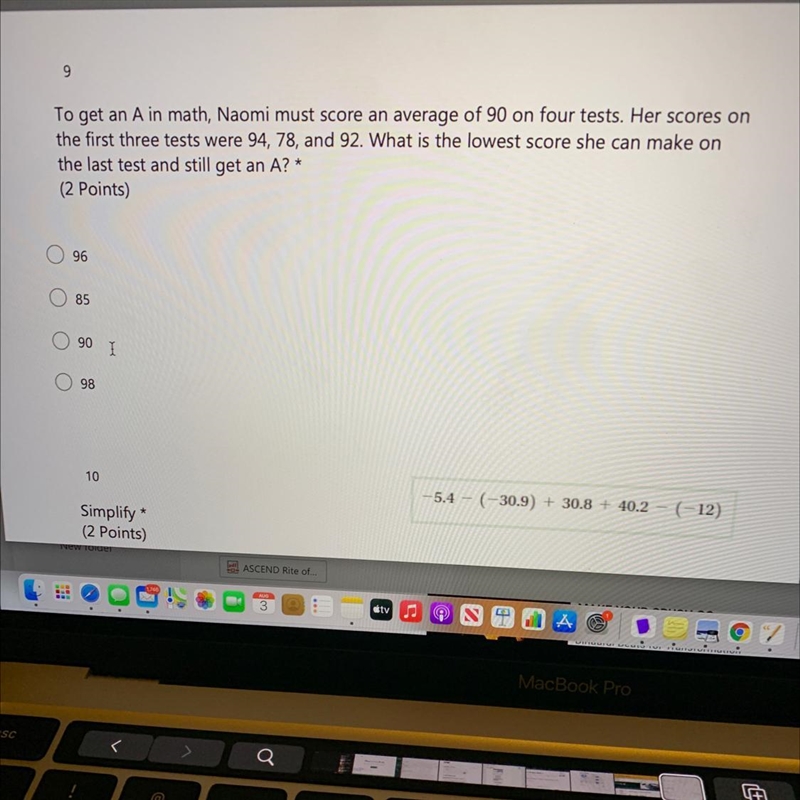 To get an A in math, Naomi must score an average of 90 on four tests. Her scores onthe-example-1