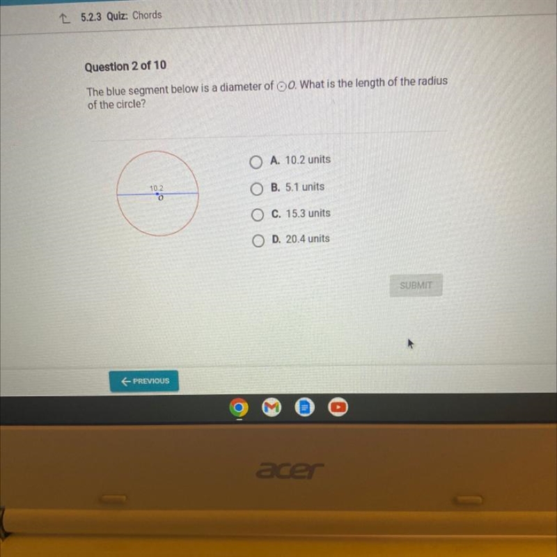 Question 2 of 10The blue segment below is a diameter of OO. What is the length of-example-1