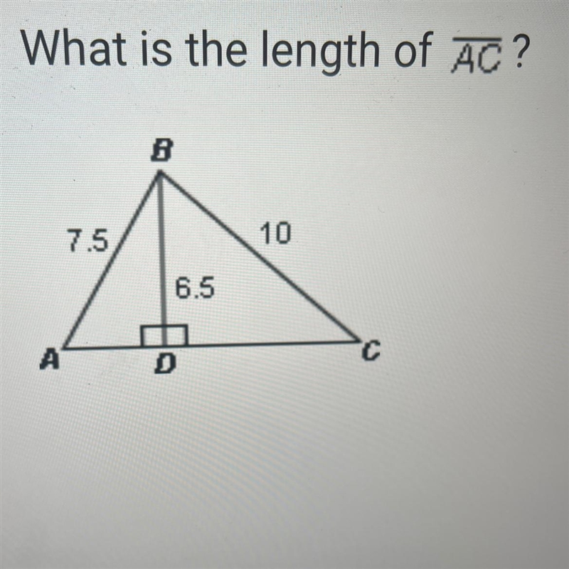 How do I find the area in square units? What is the length of AC?B107.5A6.5DC-example-1