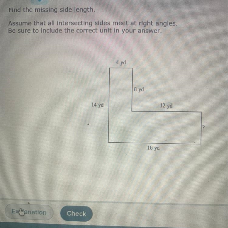 Find the missing side length.Assume that all intersecting sides meet at right angles-example-1