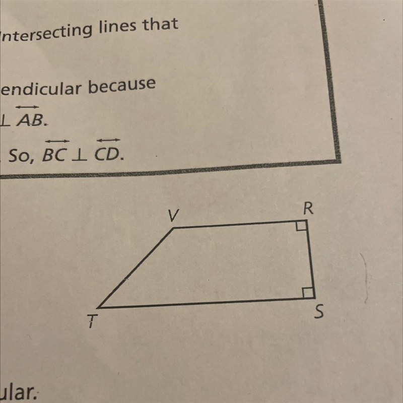 I need help with number two Name two sides that appear to be perpendicular please-example-1