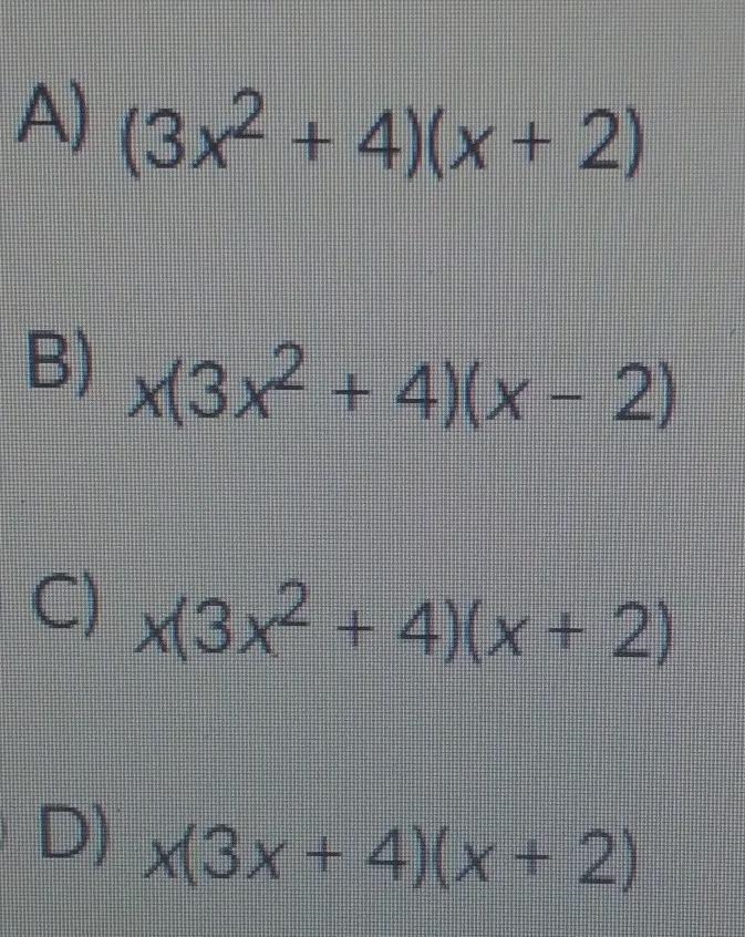 3 ^(4) + 6x ^(3) + 4x ^(2) + 8xwhich of the following shows the factorization-example-1