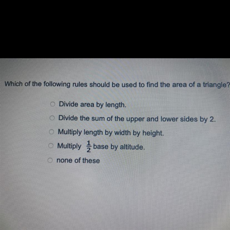 Which of the following rules should be used to find the area of a triangle ?-example-1