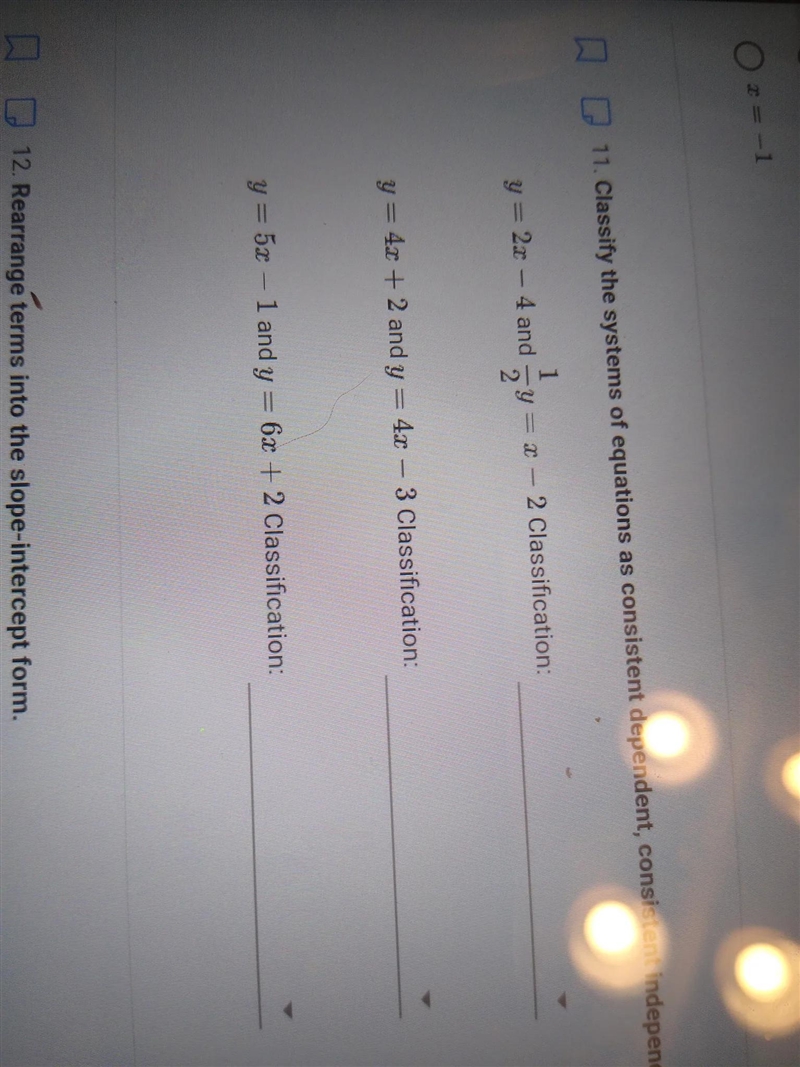 Classify the systems of equations as consistent dependent, consistent independent-example-1