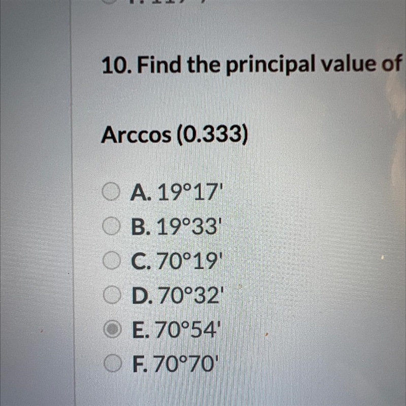 Find the principle value of each of the following to the nearest minute: Arccos (0.333)-example-1