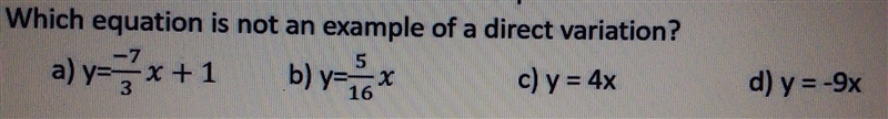 Which equation is not an example of a direct variation?-example-1