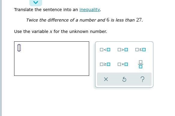 Hello pls help me Translate the sentence into an inequality. Twice the difference-example-1