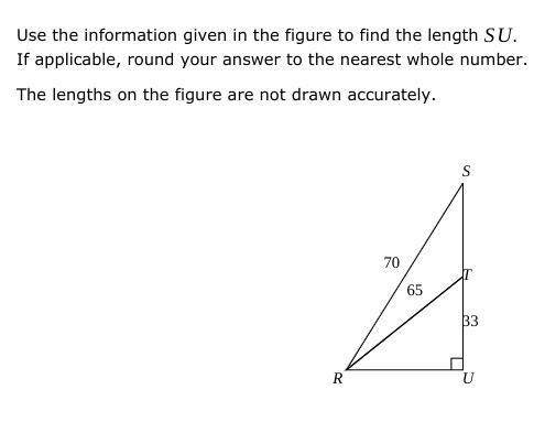 Use the information given in the figure to find the length SU . If applicable, round-example-1