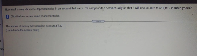 how much money should be deposited today in the account that are 7%, compounded and-example-1