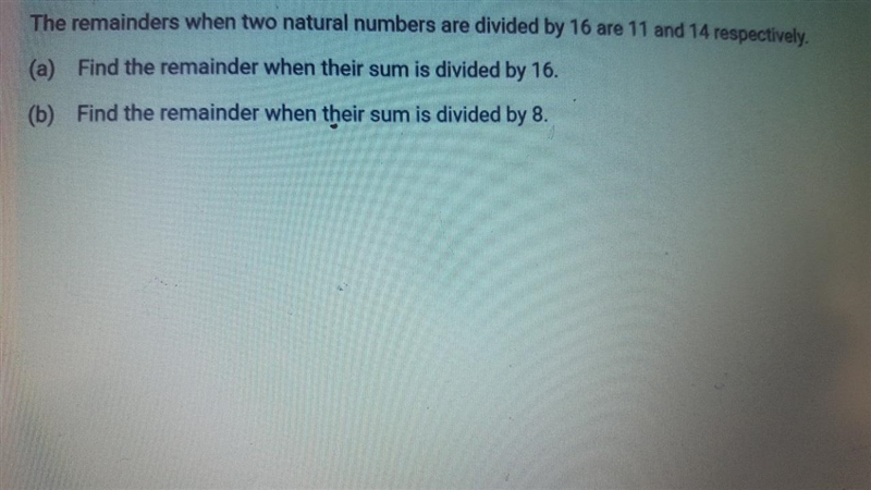 The remainder when two natural numbers are divided by 16 are 11 and 14 respectively-example-1