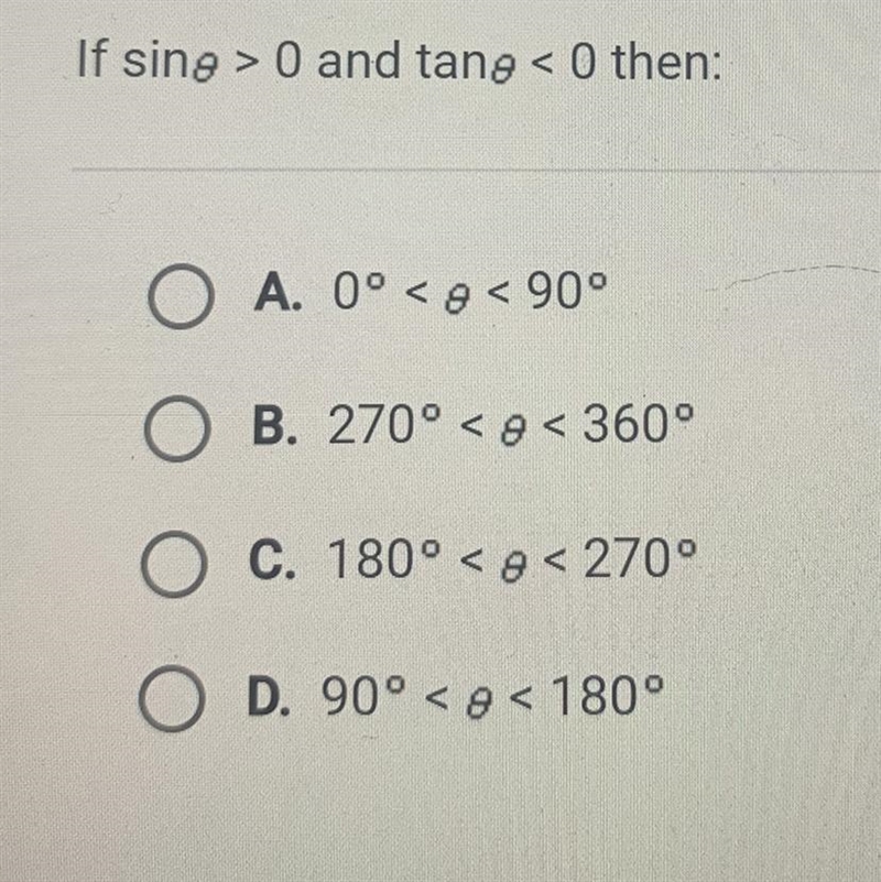 If sin theta > 0 and tan theta < 0 then:-example-1