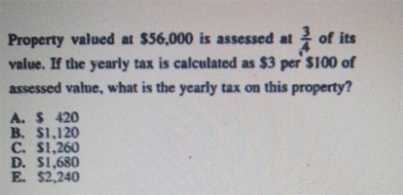 Property valued at $56,000 is assessed at of itsvalue. If the yearly tax is calculated-example-1