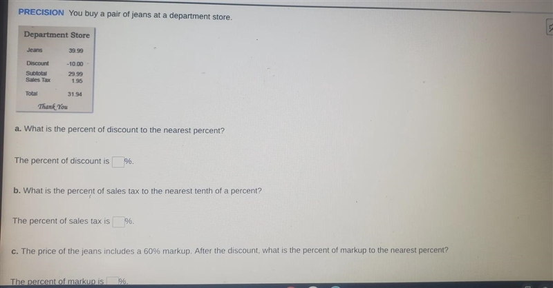 You buy a new pair of jeans at a department store Jeans. 39.99Discount. -10.00subtotal-example-1