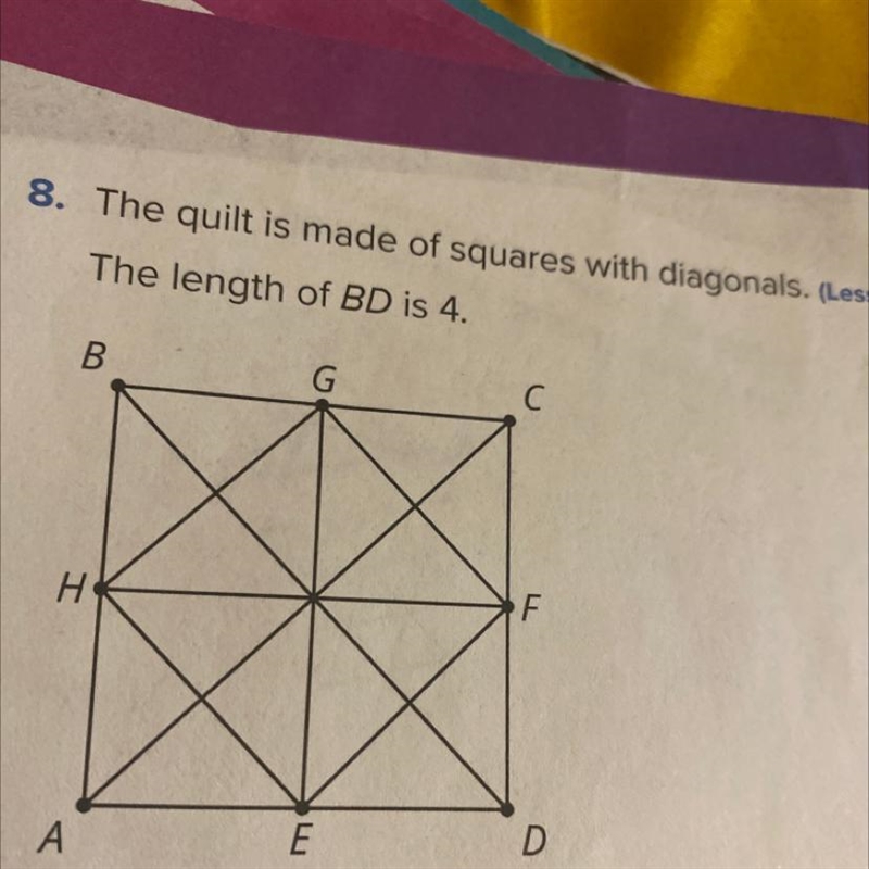 3. The quilt is made of squares with diagonals. (Lesson 3-12) The length of BD is-example-1