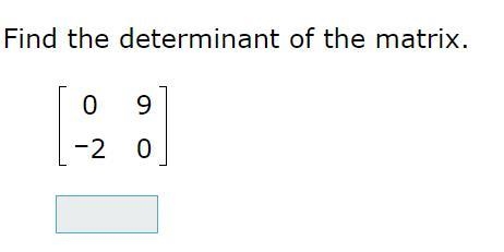 Find the determinant of this matrix:-example-1