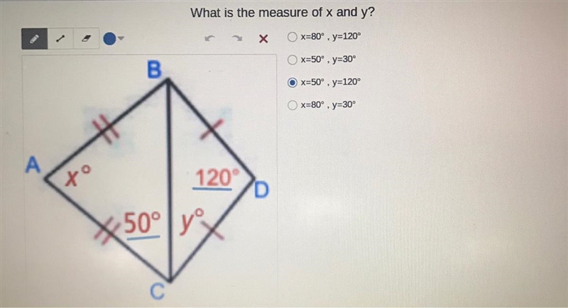 What is the measure of x and y?Хx=80°, y=120°x=50° , y=30°Bx=50° , y=120°Ox=80° , y-example-1