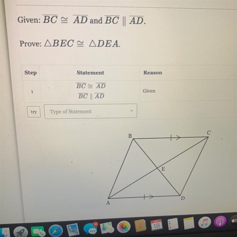 Given: BC = AD and BC || AD.Prove: ABECADEA.StepStatementReason1BCADBC | ADGiventryType-example-1