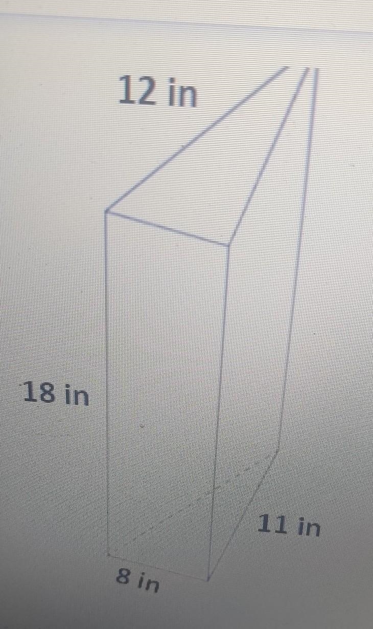 the side lengths of the base of a triangular prism are 8 in, 11 in, and 12in. the-example-1