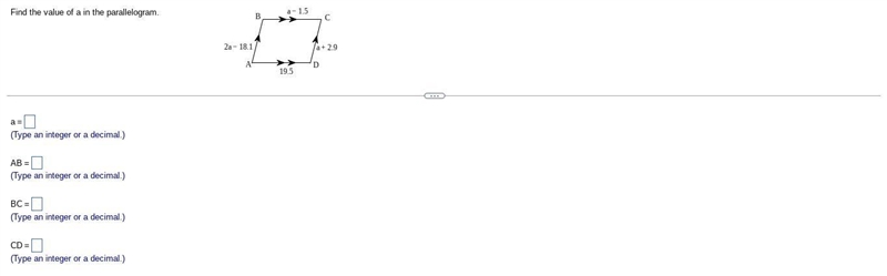 Find the value of a in the parallelogram. (a, AB, BC, CD, AD). Pls show work-example-1