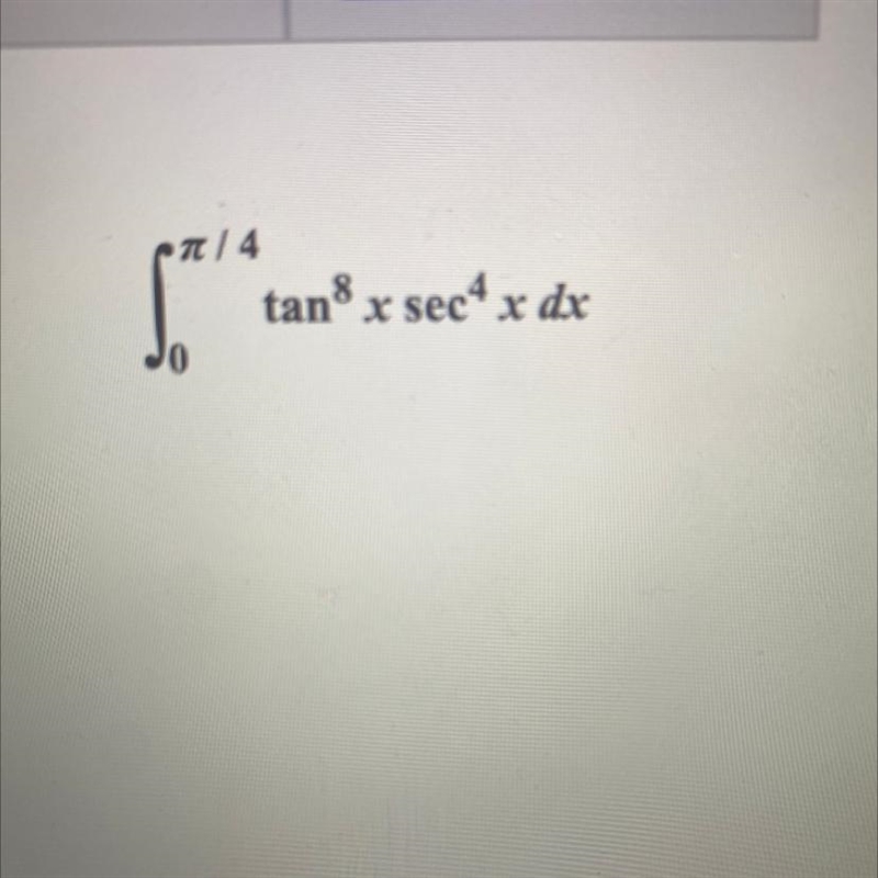 Π/4 tan8 x sec4 x dx-example-1