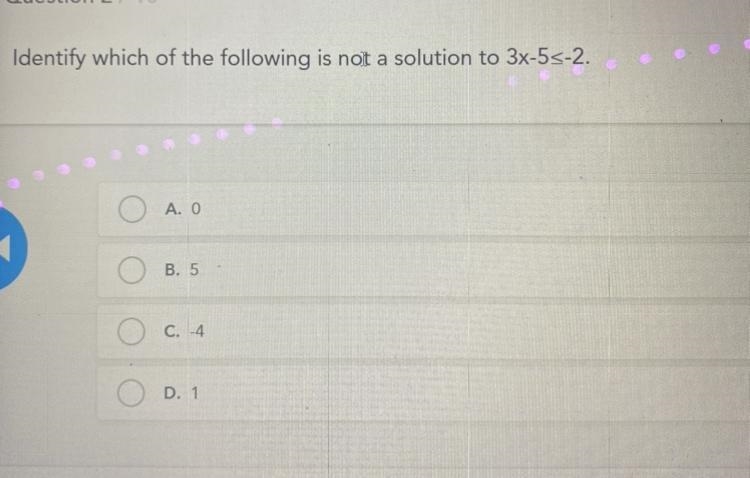 Which of the following is not a solution 3x-5<2-example-1