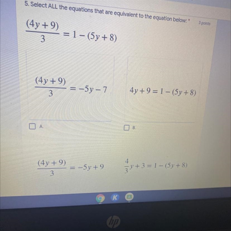 Select ALL the equation that are equivalent to the equation below:-example-1