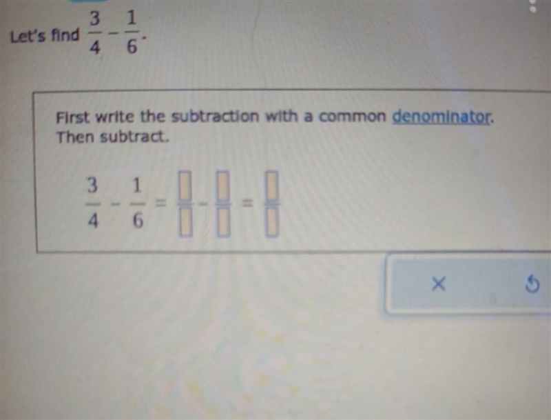 Let's find. (3)/(4) - (1)/(6) ​-example-1