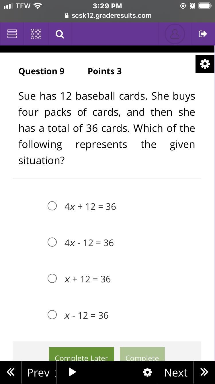 Sue has 12 baseball cards. She buys four packs of cards, and then she has a total-example-1