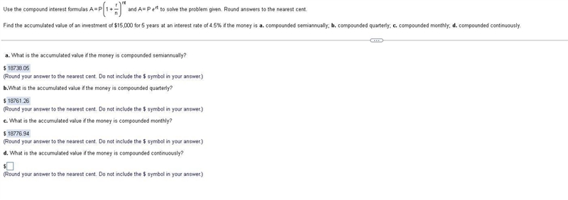 Looking for the accumulated value if the money is compounded continuously?-example-1