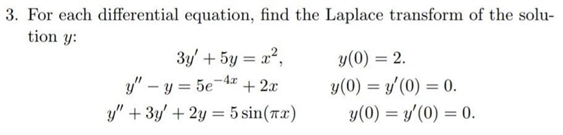 3b. For each differential equation, find the Laplace transform of the solution y: y-example-1