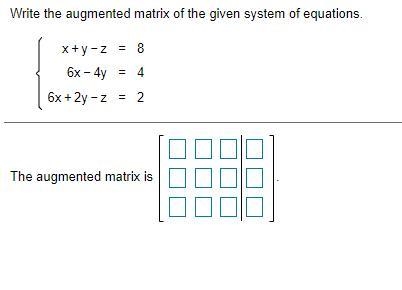 Write the augmented matrix of the given system of equations.-example-1