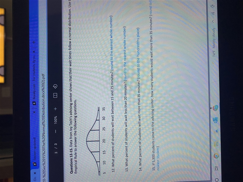 Questions 12-15. Data from Ivy Tech’s advising center shows that their wait times-example-1