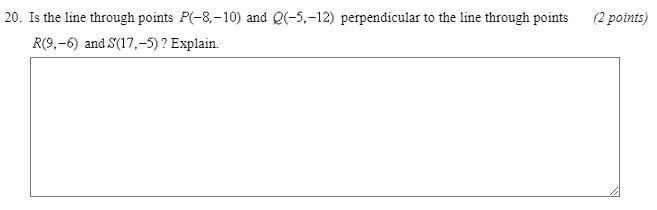 is the line through points P(-8, -10) and Q(-5, -12) perpendicular to the line through-example-1