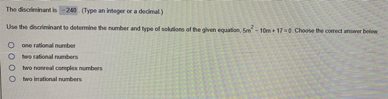 I solved for what the discriminant isJust need help solving for the multiple choice-example-1