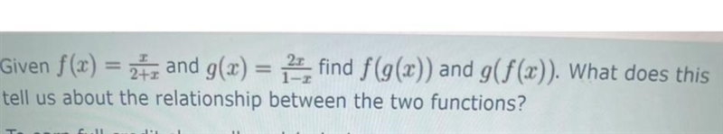 Given, what does this tell us about the relationship between the two functions?-example-1