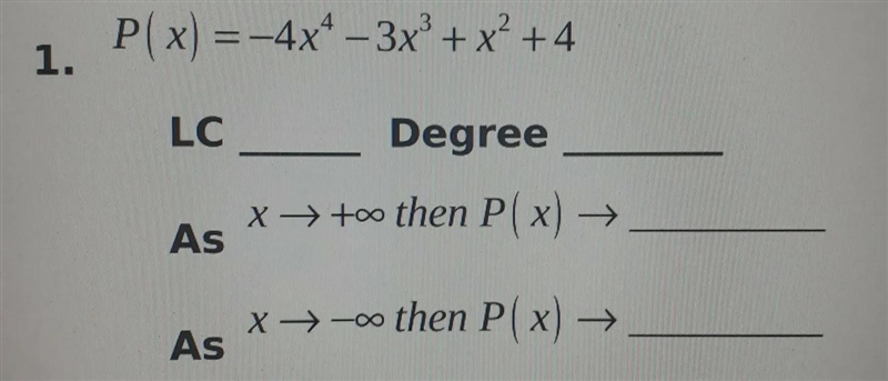 Identify the leading coefficient, degree and end behavior. write the number of the-example-1