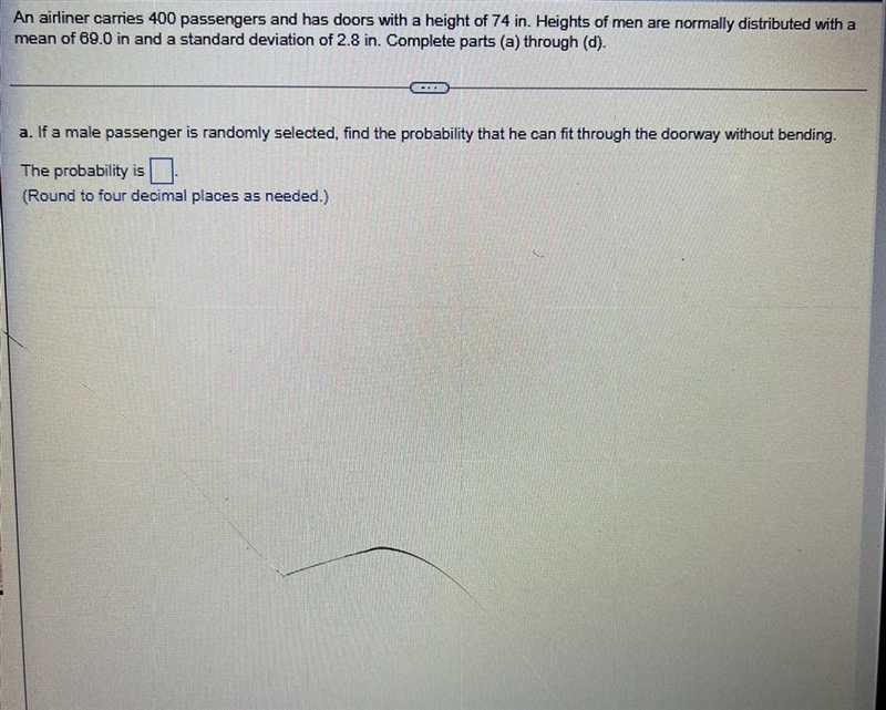 A) If a male passenger is randomly selected, find the probability that he can fit-example-1