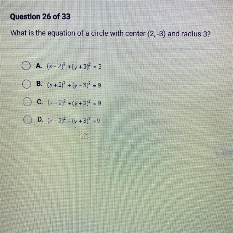 What is the equation of a circle with center (2,-3) and radius 3?O -A. (x - 2)2 +(y-example-1