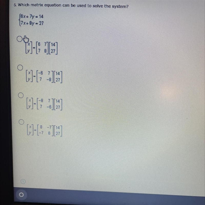 5. Which matrix equation can be used to solve the system?f6x+ 7y - 1417x+By - 27021-41M-example-1