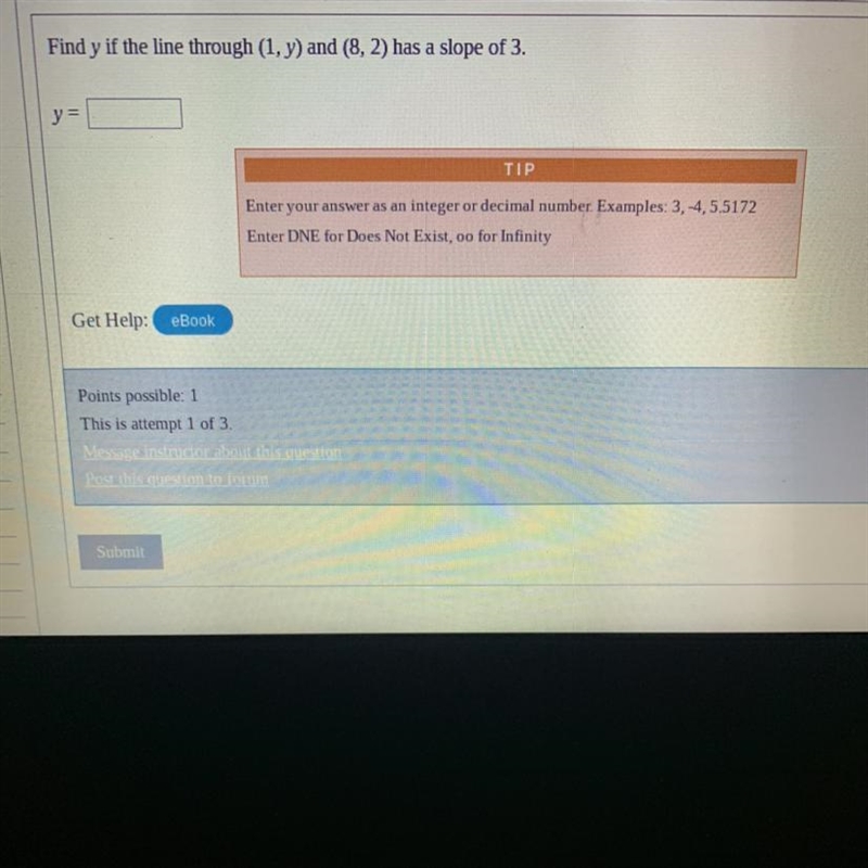 Find y if the line through (1, y) and (8, 2) has a slope of 3.-example-1