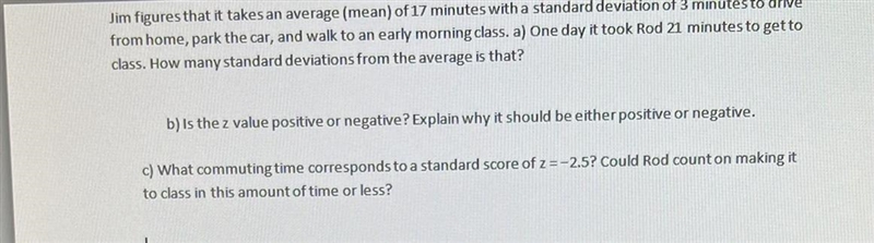 Ron figures that it takes an average (mean) of 17 minutes with a standard deviation-example-1