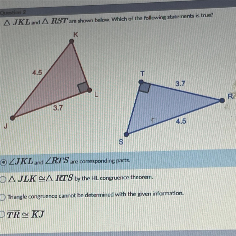 JKL and RST are shown below. Which of the following statements is true? Look at picture-example-1