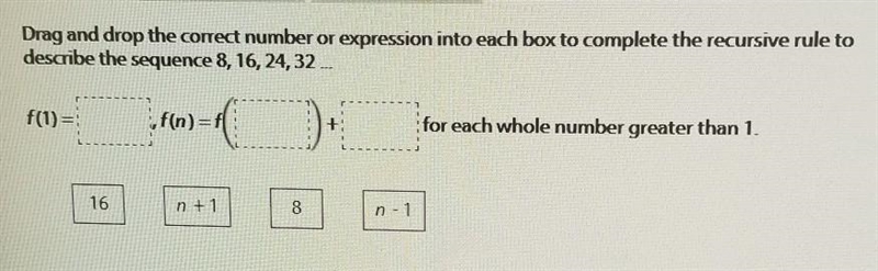 Drag and drop the correct number or expression into each box to complete the recursive-example-1