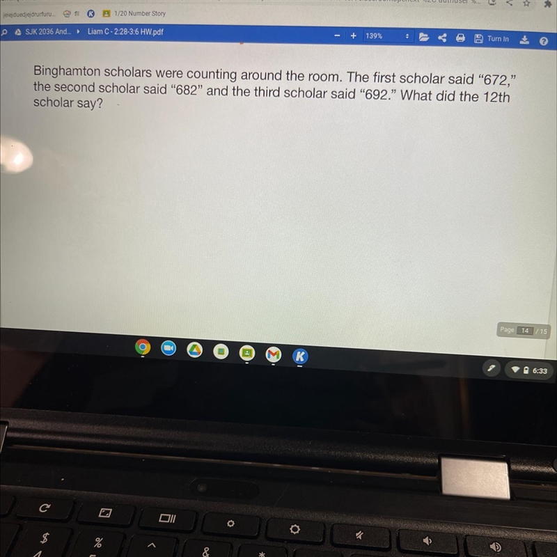Binghamton scholars were counting around the room. The first scholar said "672,&quot-example-1