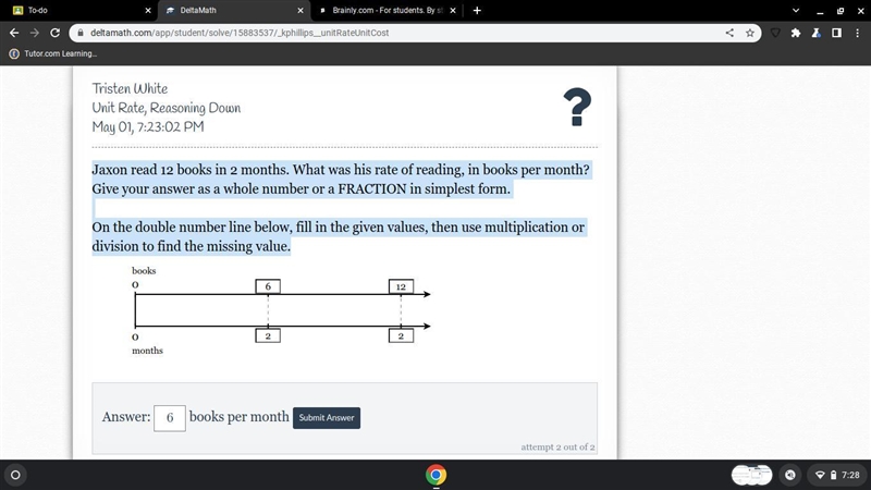 Jaxon read 12 books in 2 months. What was his rate of reading, in books per month-example-1