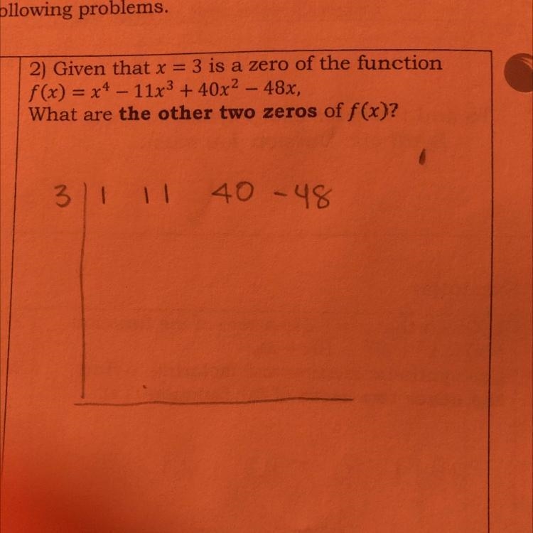 How do I find the zeros using synthetic division when the highest degree is 4-example-1